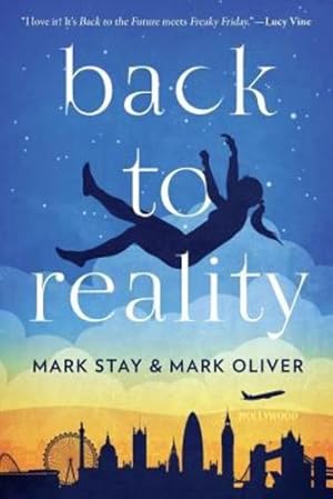 Seller image for Back to Reality: A Novel by Stay, Mark, Oliver, Mark [Paperback ] for sale by booksXpress