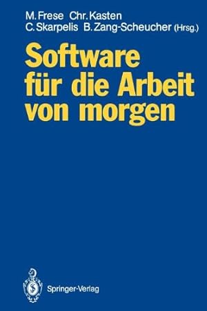 Image du vendeur pour Software für die Arbeit von morgen: Bilanz und Perspektiven anwendungsorientierter Forschung (German Edition) [Perfect Paperback ] mis en vente par booksXpress