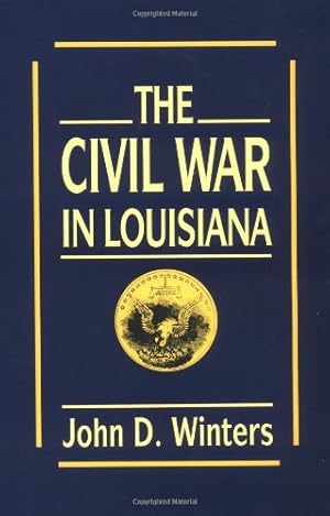 Bild des Verkufers fr The Civil War in Louisiana by Winters, John D. [Paperback ] zum Verkauf von booksXpress