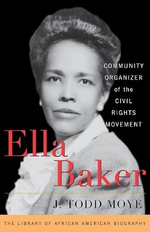 Seller image for Ella Baker: Community Organizer of the Civil Rights Movement (Library of African American Biography) [Hardcover ] for sale by booksXpress