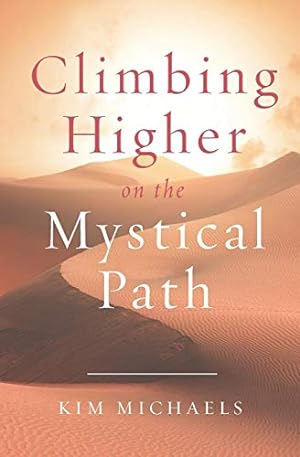 Bild des Verkufers fr Climbing Higher on the Mystical Path [Soft Cover ] zum Verkauf von booksXpress