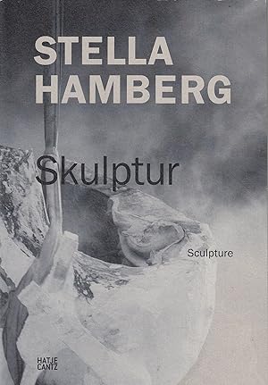 Bild des Verkufers fr Stella Hamberg. Skulptur / Sculpture. Moenchehaus Museum Goslar, 14.5. - 31.7. 2011 zum Verkauf von Stefan Schuelke Fine Books