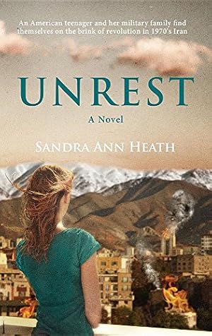 Immagine del venditore per Unrest: A Coming-of-Age Story Beneath the Alborz Mountains by Heath, Sandra Ann [Hardcover ] venduto da booksXpress