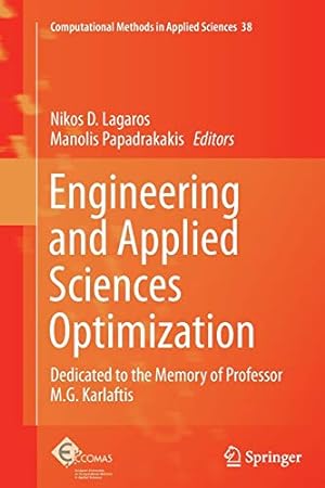 Seller image for Engineering and Applied Sciences Optimization: Dedicated to the Memory of Professor M.G. Karlaftis (Computational Methods in Applied Sciences) [Soft Cover ] for sale by booksXpress