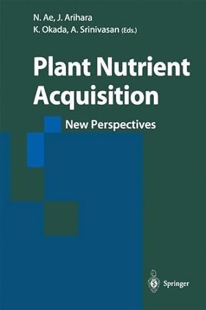 Seller image for Plant Nutrient Acquisition: New Perspectives [Paperback ] for sale by booksXpress