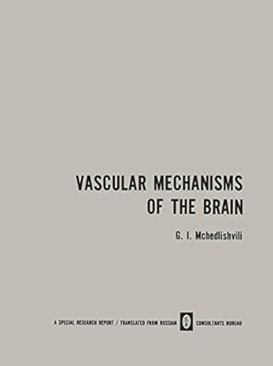 Imagen del vendedor de Vascular Mechanisms of the Brain / x / Funktsiya Sosudistykh Mekhanizmov Golovnogo Mozga by Mchedlishvili, G. I. [Paperback ] a la venta por booksXpress