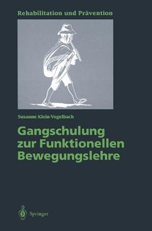 Imagen del vendedor de Gangschulung zur Funktionellen Bewegungslehre (Rehabilitation und Prävention) (German Edition) by Klein-Vogelbach, Susanne [Paperback ] a la venta por booksXpress