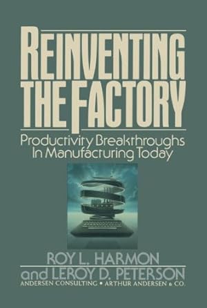 Imagen del vendedor de Reinventing the Factory: Productivity Breakthroughts in Manufacturing Today [Soft Cover ] a la venta por booksXpress