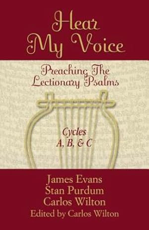 Seller image for Hear My Voice by James Evans, Stan Purdum, Carlos Wilton [Perfect Paperback ] for sale by booksXpress