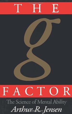 Seller image for The g Factor: The Science of Mental Ability (Human Evolution, Behavior, and Intelligence) by Jensen, Arthur R. [Hardcover ] for sale by booksXpress