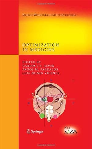 Immagine del venditore per Optimization in Medicine (Springer Optimization and Its Applications) [Hardcover ] venduto da booksXpress