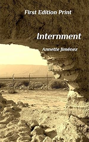 Seller image for Internment by Jimenez, Annette [Paperback ] for sale by booksXpress