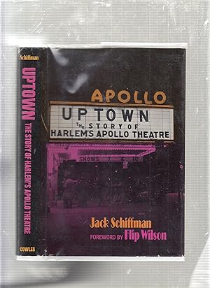 Image du vendeur pour Uptown The Story of Harlem's Apollo Theatre mis en vente par Old Book Shop of Bordentown (ABAA, ILAB)