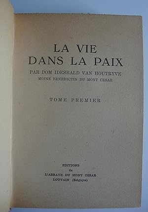 Seller image for La vie dans la paix. Deux tomes. for sale by ShepherdsBook