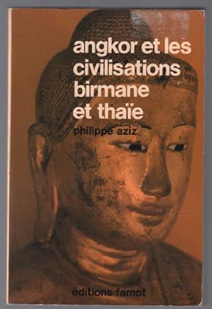 Angkor et les civilisations birmane et thaie