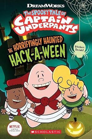 Seller image for The Horrifyingly Haunted Hack-A-Ween (The Epic Tales of Captain Underpants TV: Comic Reader) (Paperback) for sale by Grand Eagle Retail