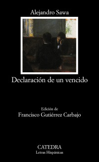 Declaración de un vencido. Ed. Francisco Gutiérrez Carbajo.