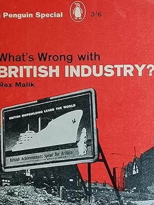 Imagen del vendedor de What's Wrong with British Industry a la venta por Literaticus