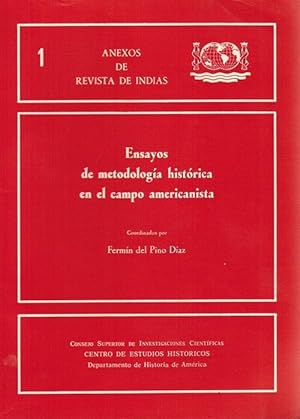 Imagen del vendedor de Ensayos de metodologa histrica en el campo americanista. Anexos de Revista de Indias; 1. a la venta por La Librera, Iberoamerikan. Buchhandlung