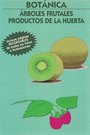 Imagen del vendedor de Botnica. rboles frutales - Productos de la huerta. Incluye pginas RECORTABLES de todas las fotos e ilustraciones. a la venta por La Librera, Iberoamerikan. Buchhandlung