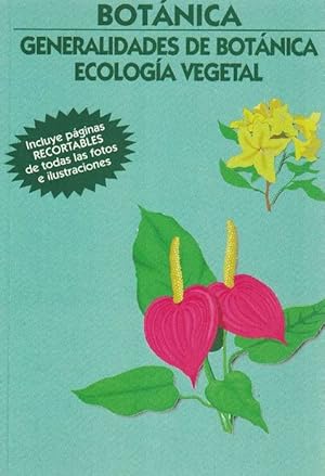 Imagen del vendedor de Botnica. Generalidades de botnica - Ecologa vegetal. Incluye pginas RECORTABLES de todas las fotos e ilustraciones. a la venta por La Librera, Iberoamerikan. Buchhandlung