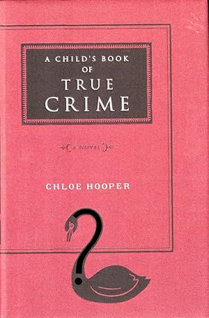 Image du vendeur pour A Child's Book of True Crime mis en vente par Kenneth Mallory Bookseller ABAA