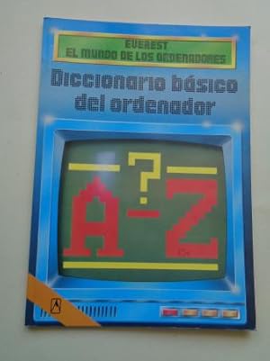 Image du vendeur pour Diccionario bsico del ordenador mis en vente par GALLAECIA LIBROS