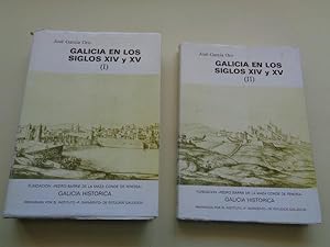 Galicia en los siglos XIV y XV. 2 tomos