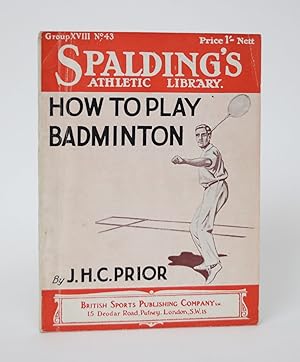 How to Play Badminton