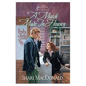 Seller image for A Match Made in Heaven (The Salinger Sisters #2) by Shari MacDonald (1999-02-16) (Paperback) for sale by InventoryMasters