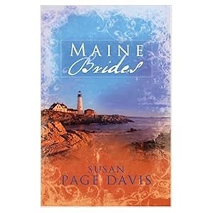 Seller image for Maine Brides: The Prisoners Wife/The Castaways Bride/The Lumberjacks Lady (Inspirational Romance Collection) (Paperback) for sale by InventoryMasters