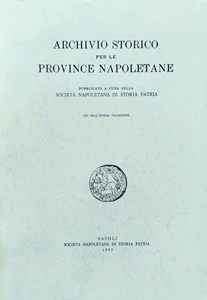 ARCHIVIO STORICO PER LE PROVINCE NAPOLETANE PUBBLICATO A CURA DELLA SOCIETÀ NAPOLETANA DI STORIA ...