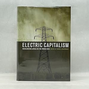 ELECTRIC CAPITALISM: RECOLONISING AFRICA ON THE POWER GRID