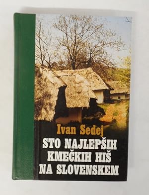 Immagine del venditore per Sto najlepsih kmeckih his na slovenskem. venduto da Der Buchfreund