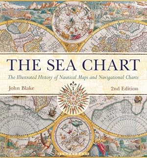 Seller image for Sea Chart : The Illustrated History of Nautical Maps and Navigational Charts for sale by GreatBookPrices