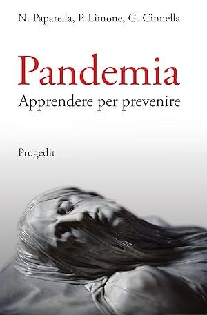 Immagine del venditore per Pandemia. Apprendere per prevenire venduto da Libro Co. Italia Srl