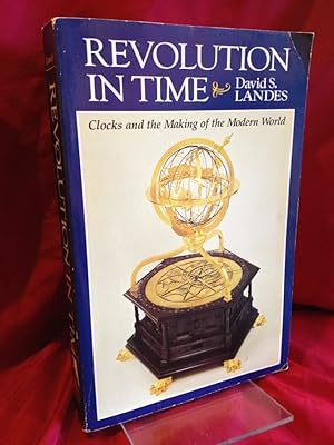 Immagine del venditore per Revolution in Time: Clocks and the Making of the Modern World, First Edition (Belknap Press) venduto da Last Word Books