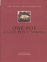 Cook's Encyclopedia of One-Pot & Clay-Pot Cooking