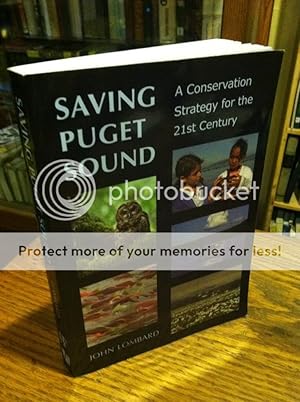 Seller image for Saving Puget Sound: A Conservation Strategy for the 21st Century for sale by Last Word Books