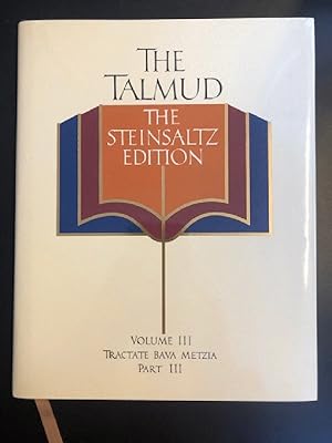 Seller image for The Talmud, Vol. 3: Tractate Bava Metzia, Part 3, the Steinsaltz Editon (English and Hebrew Edition) for sale by Last Word Books