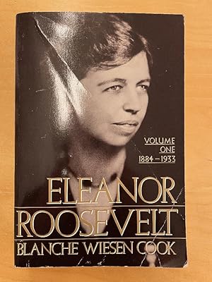 Immagine del venditore per Eleanor Roosevelt: Volume One 1884-1933 venduto da Last Word Books