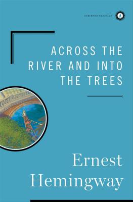 Immagine del venditore per Across the River and Into the Trees (Hardback or Cased Book) venduto da BargainBookStores