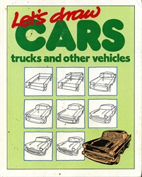 Let's Draw Cars, Trucks and Other Vehicles
