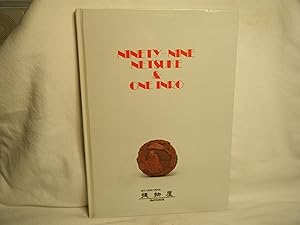 Seller image for Ninety-Nine Netsuke & One Inro for sale by curtis paul books, inc.