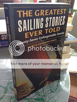 Greatest Sailing Stories Ever Told: Twenty-Seven Unforgettable Stories
