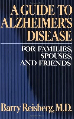 Image du vendeur pour Guide to Alzheimer's Disease by Reisberg, Barry [Paperback ] mis en vente par booksXpress