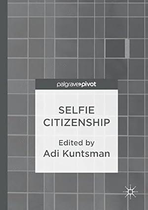 Immagine del venditore per Selfie Citizenship [Hardcover ] venduto da booksXpress