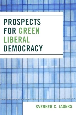 Seller image for Prospects for Green Liberal Democracy by Jagers, Sverker C. [Paperback ] for sale by booksXpress