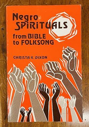 Imagen del vendedor de Negro Spirituals: From Bible to Folk Song a la venta por Last Word Books