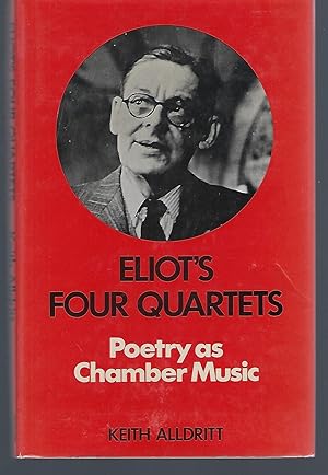 Eliot's Four Quartets: Poetry as Chamber Music